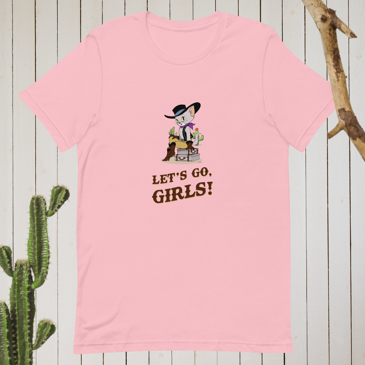 Let's Go, Girls! Unisex t-shirt