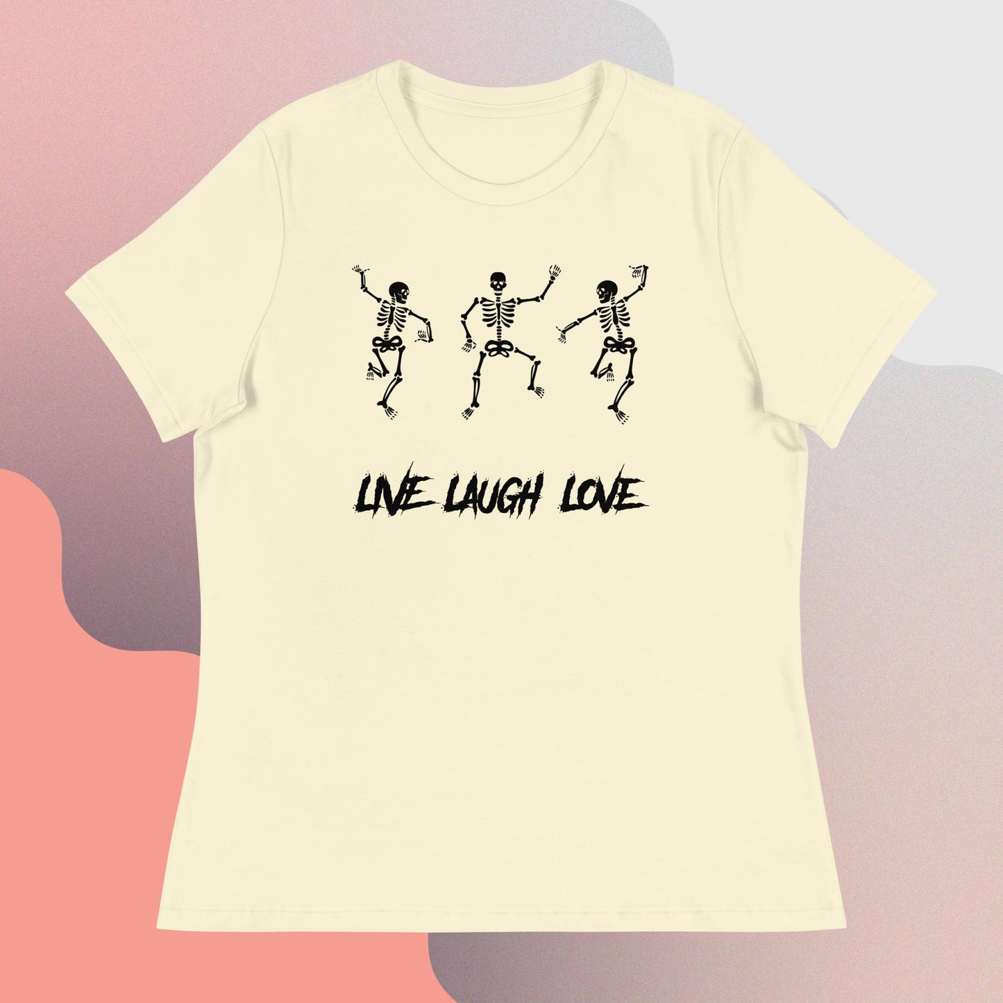 Live. Laugh. Love. Women's Relaxed T-Shirt