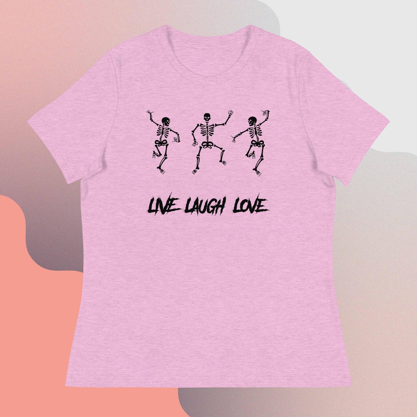 Live. Laugh. Love. Women's Relaxed T-Shirt