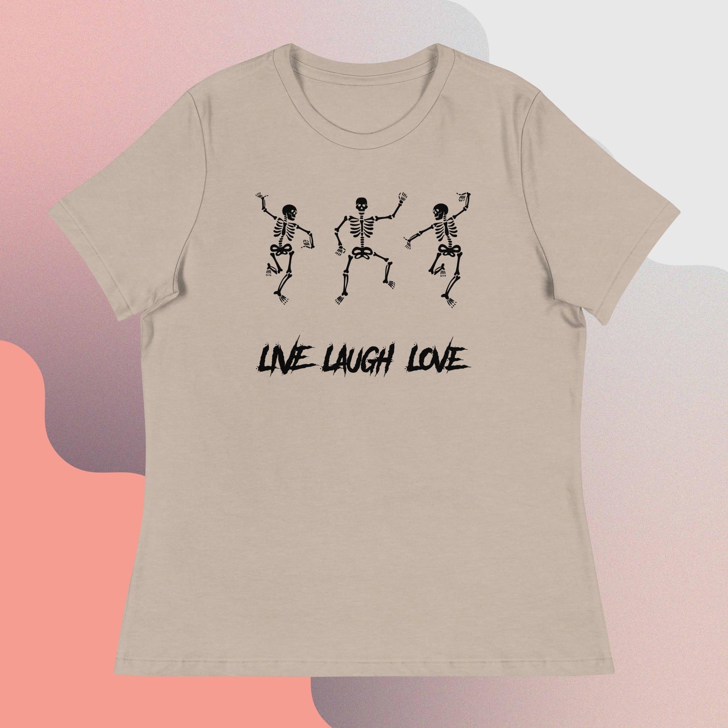 Live. Laugh. Love. Women's Relaxed T-Shirt